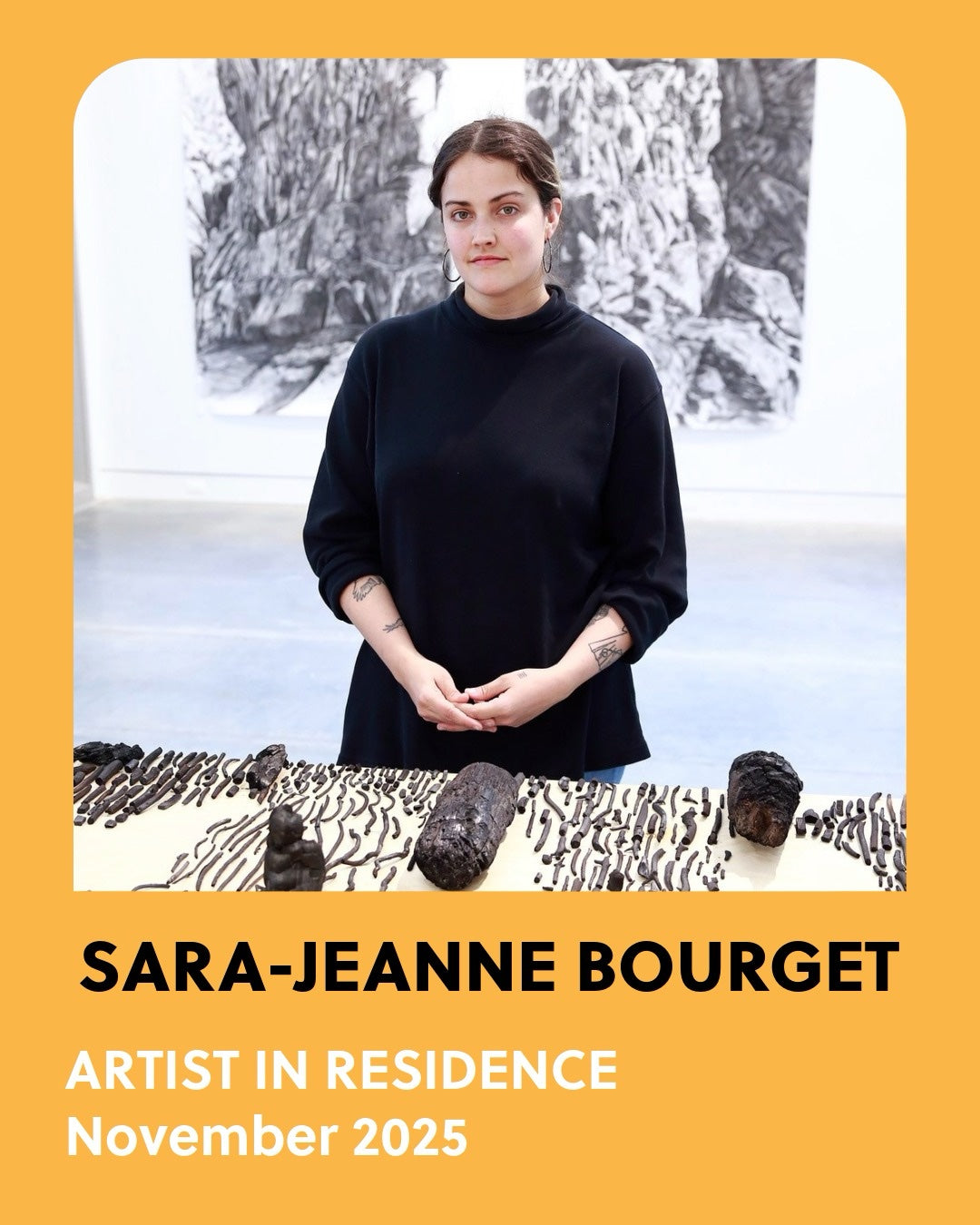 Sara-Jeanne Bourget. Artist in residence, November 2025