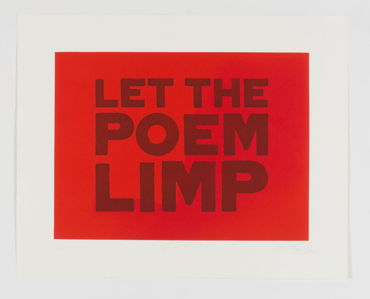 Dana Claxton, Let the Poem Limp, 2021. Red rectangle with darker red letters that say "Let the Poem Limp".